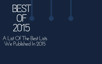Best of 2015: A List Of The Best Lists We Published In 2015